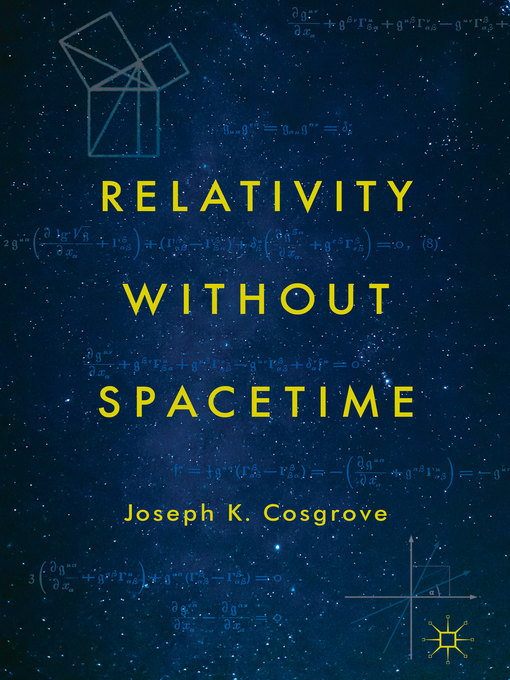 Title details for Relativity without Spacetime by Joseph K. Cosgrove - Available
